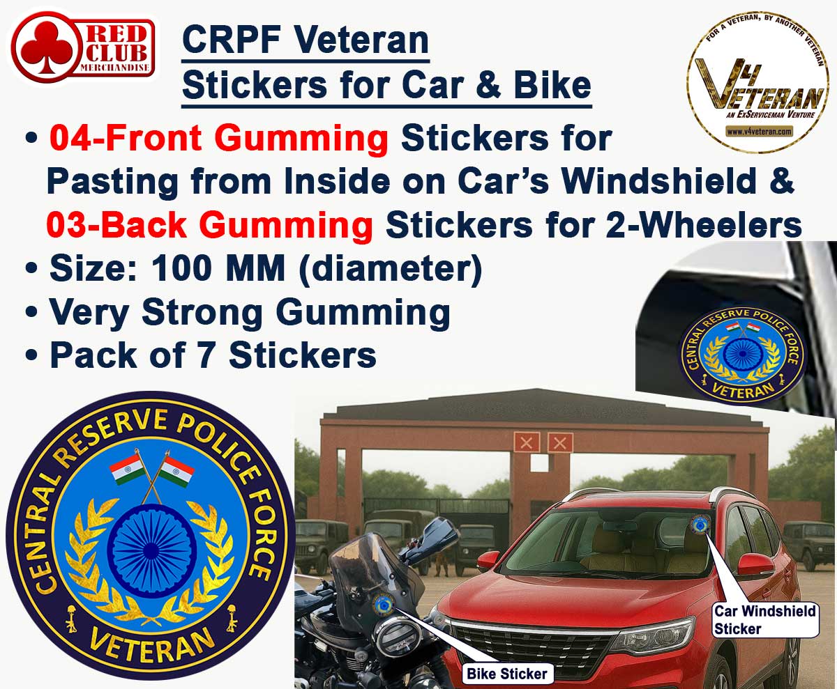 CRPF Veteran Car & Bike Stickers – 4 Inside Glass for Cars + 3 Back Gumming for 2-Wheelers (7 pcs)